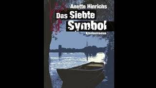 Horror Thriller Hörspiel  Das Siebte Symbol  Kriminalroman by Anette [upl. by Kapor222]