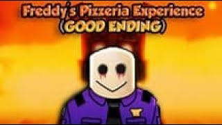 Freddys Pizzeria Experience  Good Ending [upl. by Neda]