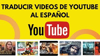 Cómo traducir vídeos de youtube automáticamente español [upl. by Eeliram]