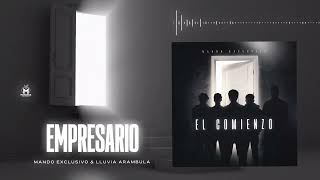 Mando Exclusivo  Empresario Ft Lluvia Arambula Audio Oficial [upl. by Adalard350]