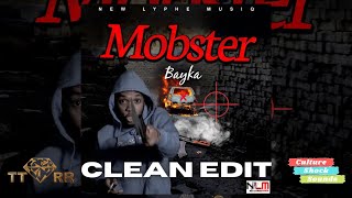 Bayka  Mobster TTRR Clean Version PROMO [upl. by Fifi]