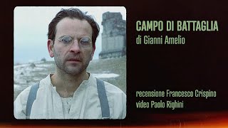 CAMPO DI BATTAGLIA di Gianni Amelio  VENEZIA 81  Recensione [upl. by Seldon880]