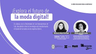 ¡Explora el futuro de la moda digital Masterclass en moda digital y 3D [upl. by Barbette513]