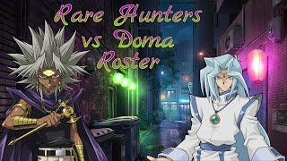 Rare Hunters vs Doma Roster [upl. by Sayed]