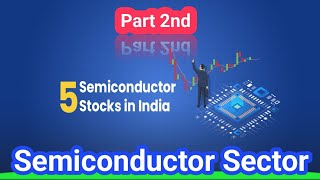 Top 5 SEMICONDUCTOR stock in india [upl. by Ayyn]