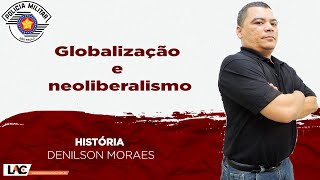 PMSP  Aula 88 Globalização e neoliberalismo [upl. by Vastah61]