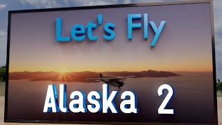 Lets Fly  Seldovia Alaska nach Iliamna Alaska [upl. by Adnwahsat934]