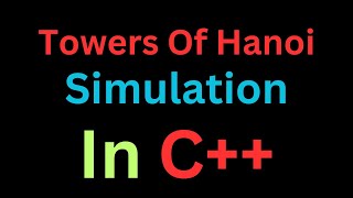 Create Towers of Hanoi simulation in C [upl. by Trovillion]