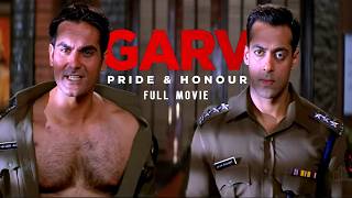 गर्व  GARV FULL MOVIE  सलमान खान और अरबाज़ खान की एक्शन मूवी  Shilpa Shetty Bollywood Hindi Movie [upl. by Gathard]