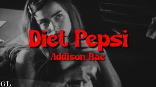 Addison Rae  Diet Pepsi Lyrics [upl. by Lenzi]