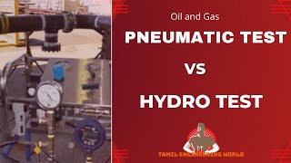 Difference between Hydrotest and pneumatic test  pressure test  NDT test  Oil and Gas  Piping [upl. by Ilrahc]