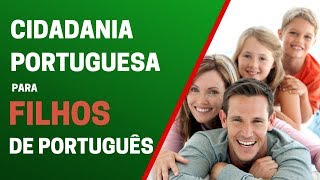 Como tirar Cidadania Portuguesa para Filhos  2018 [upl. by Akiaki623]