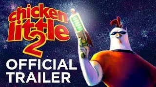 CHICKEN LITTLE 2 CHOKE THE CHICKEN  OFFICIAL TRAILER [upl. by Monjo]