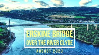 Erskine Bridge over the River Clyde August 2023 [upl. by Paulie]