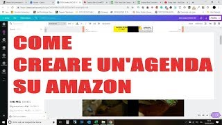 COME CREARE UNAGENDA DA PUBBLICARE SU AMAZON  AMAZON KDP [upl. by Teilo481]