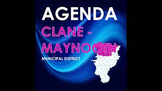 AGENDA  Clane Maynooth Municipal District  4th October 2024 [upl. by Ignaz]