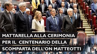 Mattarella alla cerimonia commemorativa del centesimo anniversario della morte di Giacomo Matteotti [upl. by Itnava]