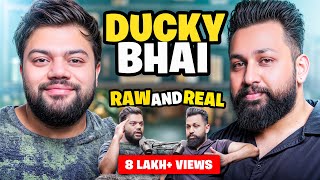 Ducky Bhai Gets Raw and Real Like Never Before  Education Money And Growth [upl. by Minnaminnie]