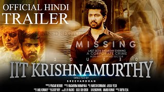 IIT Krishnamurthy 2022 Official Hindi Trailer  New South Movie 2022  Pruthvi Dandamudi Maira [upl. by Aseena599]