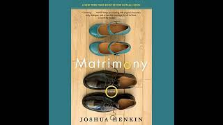 Matrimony Audiobook by Joshua Henkin [upl. by Tutankhamen]