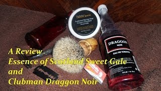 A Review of Essence of Scotland Sweet Gale Soap amp Clubman Lustray Draggon Noir After Shave [upl. by Sorac]