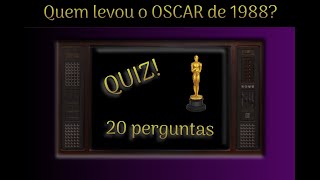 QUIZ  Quem LEVOU o OSCAR de 1988 [upl. by Ainaled]