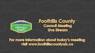 Foothills County Council Meeting  05152024 [upl. by Warram]