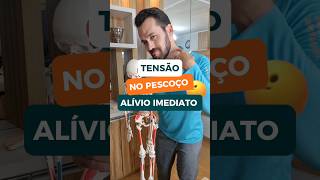 ALÍVIO IMEDIATO TENSÃO NO PESCOÇO [upl. by Chansoo3]