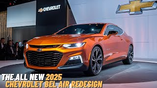 2025 Chevrolet Bel Air Official Specs Features and Performance Upgrades  Autoinsight Hub [upl. by Adler]