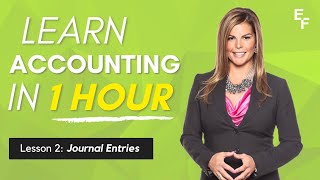 Learn Accounting in 1 HOUR Lesson 2 Journal Entries [upl. by Valerlan773]