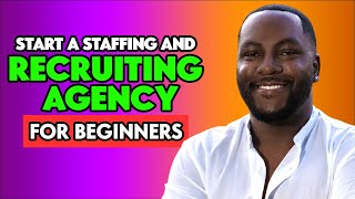 How To Start A Recruiting Agency for Beginners in Dallas Texas [upl. by Lexie]