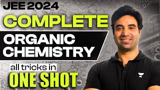 JEE Main 2024  Complete Organic Chemistry with All TRICKS [upl. by Aihsenet704]