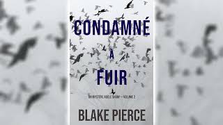 Condamné à fuir Un Mystère Adèle Sharp—Volume 2 par Blake Pierce  Livres Audio Gratuit Complet [upl. by Also]