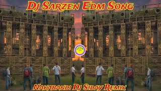 Nakabandi Edm Song Dj Siday Remix Top To edm Dance Dhamaka Edm Mix 2024  dj rp music sentre [upl. by Etteniuqna]