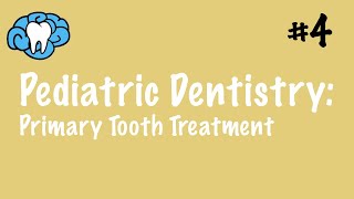 Pediatric Dentistry  Primary Tooth Treatment  INBDE ADAT [upl. by Annaoj]