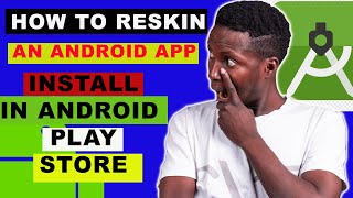 How To Reskin App Source Code In Android Studio Reskin an Android App SuccessfullyFree Source Code [upl. by Yendahc48]