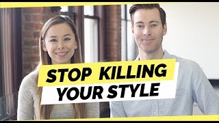 7 Ways Youre Killing Your Style [upl. by Yramanna]