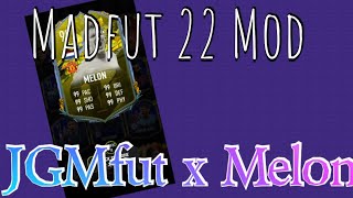 Madfut 22 Mod JGMFut x Melon [upl. by Selie]