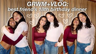 GRWMVLOG best friends 18th birthday dinner  Vlogmas Day 17 [upl. by Lynett996]