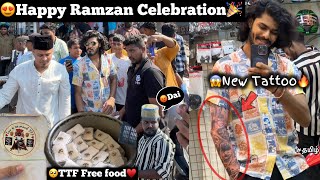 😍Happy Ramzan New 😱Tattoo in our hands🔥 Full celebration🥳 🥺TTF free foods♥️ TTF  Tamil [upl. by Eselehs]