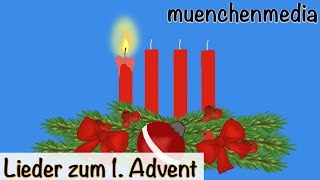 1 Advent erste Kerze brennt  Weihnachtslieder deutsch  Kinderlieder deutsch  muenchenmedia [upl. by Oos]