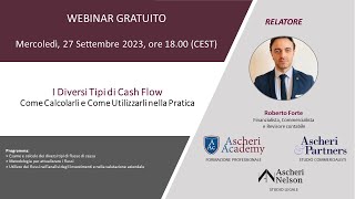 Webinar I Diversi Tipi di Cash Flow Come Calcolarli e Come Utilizzarli nella Praticaquot [upl. by Delaney]