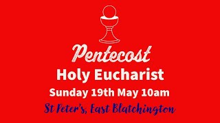 Holy Eucharist on WhitSun  Feast of Pentecost [upl. by Chapel]