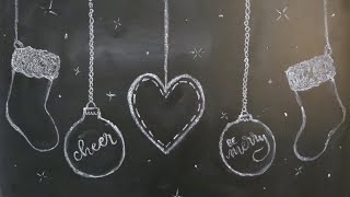 Christmas Chalkboard Art 2016  Part 1 Hanging Ornaments [upl. by Anaud672]