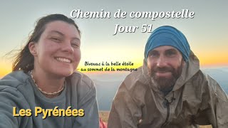 CHEMIN DE COMPOSTELLE JOUR 50 Bivouac à la belle étoile au sommet des Pyrénées 😲 [upl. by Salena]