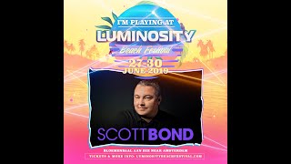 Scott Bond FULL SET  Luminosity Beach Festival 28062019 [upl. by Radborne]