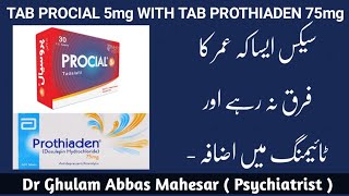 Tab Procial 5mg With Tab Prothiaden 75mg Uses Dosage Side Effects in UrduHindi  Dr Ghulam Abbas [upl. by Spalding78]