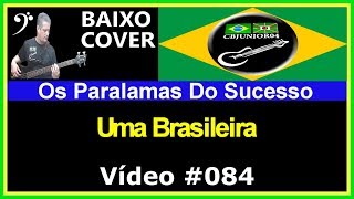 🇧🇷 Os Paralamas do Sucesso  Uma Brasileira Baixo Cover CBJUNIOR04 [upl. by Graniah]