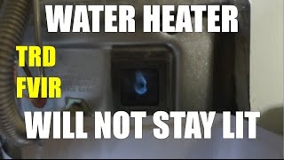 Repair Water Heater pilot light wont stay lit  sealed combustion chamber Thermal TRD FVIR [upl. by Aihsyt928]