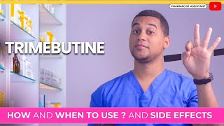 How and when to use TRIMEBUTINE and Side Effects  What is TRIMEBUTINE used for [upl. by Annehsat]